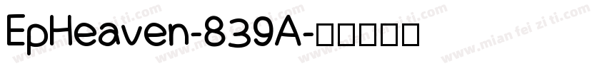 EpHeaven-839A字体转换