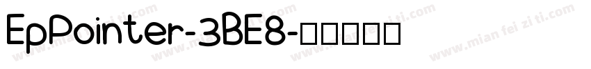 EpPointer-3BE8字体转换