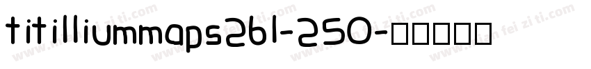 titilliummaps26l-250字体转换