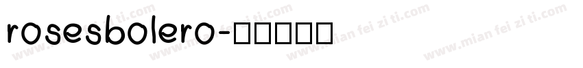 rosesbolero字体转换