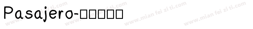 Pasajero字体转换