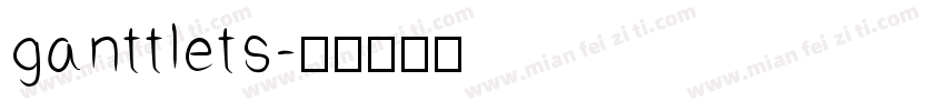 ganttlets字体转换