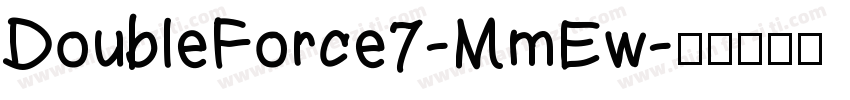 DoubleForce7-MmEw字体转换