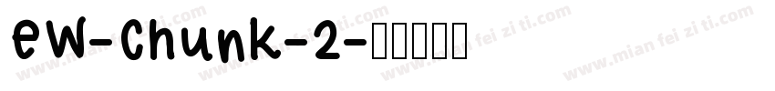 EW-Chunk-2字体转换
