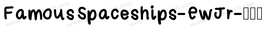 FamousSpaceships-EwJr字体转换