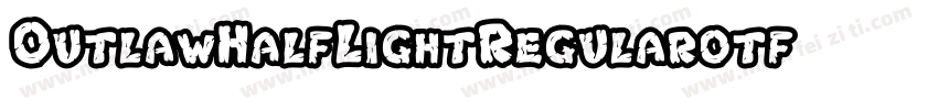 OutlawHalfLightRegularotf字体转换