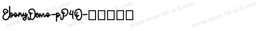EbonyDemo-pP4O字体转换