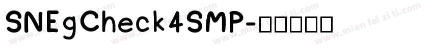 SNEgCheck4SMP字体转换