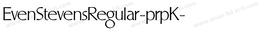 EvenStevensRegular-prpK字体转换