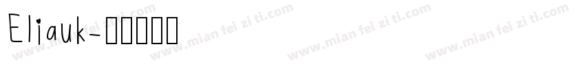 Eliauk字体转换
