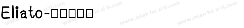 Eliato字体转换