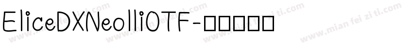EliceDXNeolliOTF字体转换