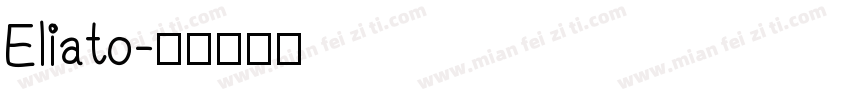 Eliato字体转换