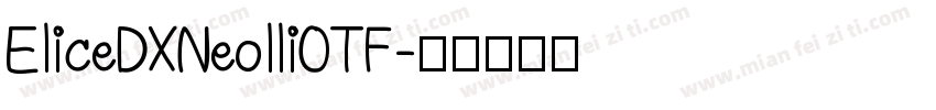 EliceDXNeolliOTF字体转换