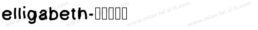 elligabeth字体转换