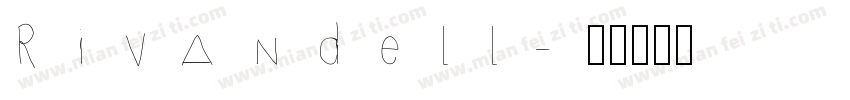 Rivandell字体转换