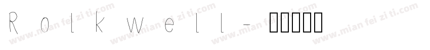 Rolkwell字体转换