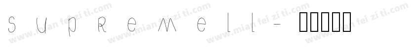 supremell字体转换