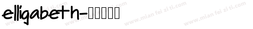 elligabeth字体转换