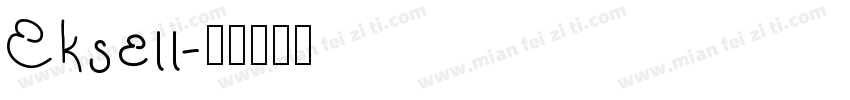 Eksell字体转换