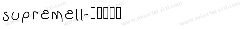 supremell字体转换