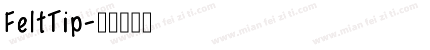 FeltTip字体转换