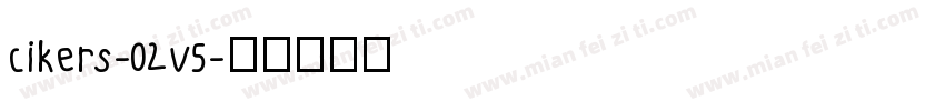 cikers-02v5字体转换