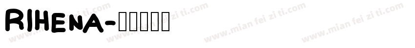 Rihena字体转换