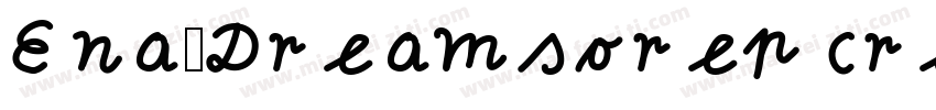 Ena的Dreamsorepcrew字体转换