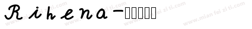 Rihena字体转换