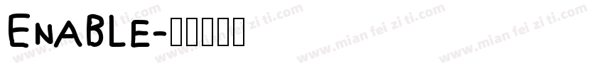 Enable字体转换