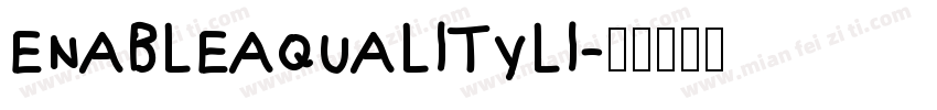 enableaqualityli字体转换