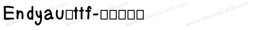 Endyau.ttf字体转换