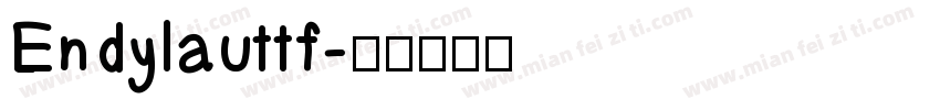 Endylauttf字体转换