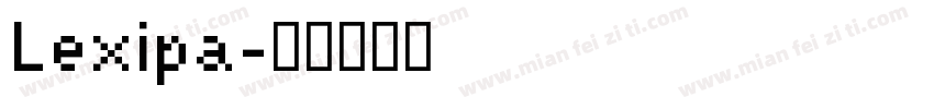 Lexipa字体转换