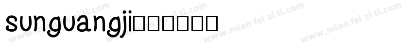 sunguangji字体转换