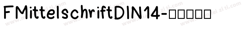 FMittelschriftDIN14字体转换