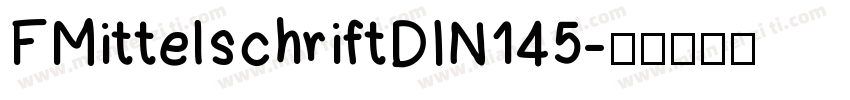FMittelschriftDIN145字体转换