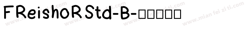 FReishoRStd-B字体转换