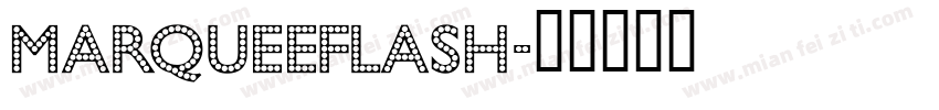 MarqueeFlash字体转换