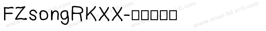 FZsongRKXX字体转换