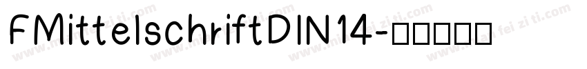 FMittelschriftDIN14字体转换