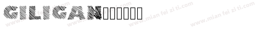 GILIGAN字体转换