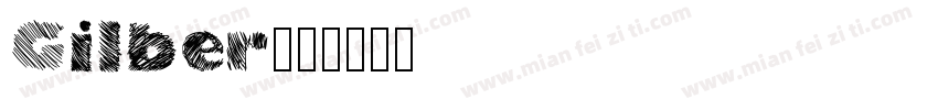 Gilber字体转换