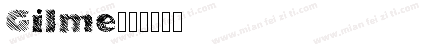 Gilme字体转换