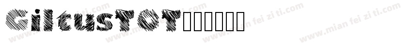 GiltusTOT字体转换
