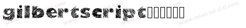 gilbertscript字体转换