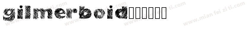 gilmerboid字体转换
