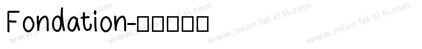 Fondation字体转换