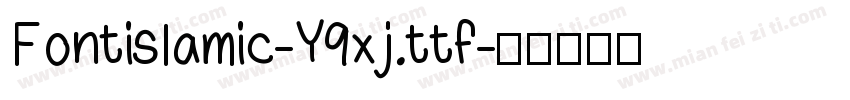 Fontislamic-Y9xj.ttf字体转换